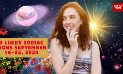 3 Lucky Zodiac Signs September 16–22, 2024