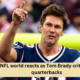 NFL world reacts as Tom Brady criticizes quarterbacks