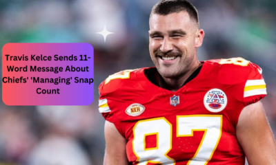 Travis Kelce Sends 11-Word Message About Chiefs' 'Managing' Snap Count