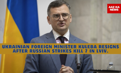 Ukrainian Foreign Minister Kuleba resigns after Russian strikes kill 7 in Lviv.