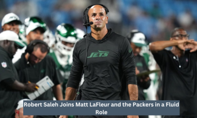 Robert Saleh Joins Matt LaFleur and the Packers in a Fluid Role