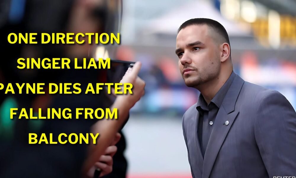 One Direction Singer Liam Payne Dies After Falling From Balcony