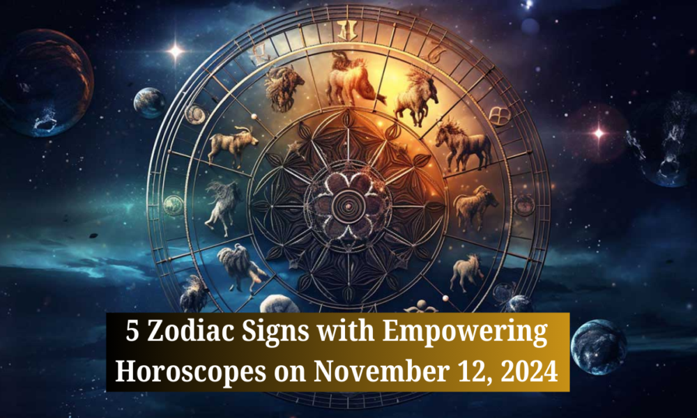 5 Zodiac Signs with Empowering Horoscopes on November 12, 2024