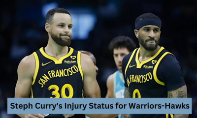 Steph Curry's Injury Status for Warriors-Hawks