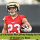 49ers' Star Christian McCaffrey Ready for First Game of Season vs. Bucs