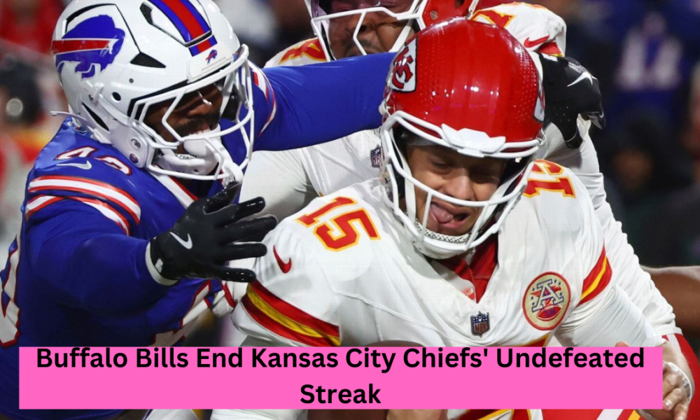 Buffalo Bills End Kansas City Chiefs' Undefeated Streak