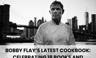 Bobby Flay’s Latest Cookbook Celebrating 18 Books and Counting