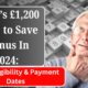 DWP’s £1,200 Help to Save Bonus In 2024: Know Eligibility & Payment Dates