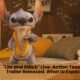 Lilo and Stitch Live-Action Teaser Trailer Released What to Expect