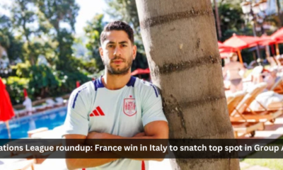 Nations League roundup France win in Italy to snatch top spot in Group A2