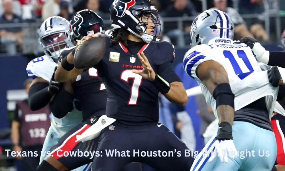 Texans vs. Cowboys: What Houston’s Big Win Taught Us