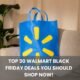 Top 30 Walmart Black Friday Deals You Should Shop Now!