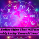 Two Zodiac Signs That Will Have an Unbelievably Lucky 'Emerald Year' in 2024