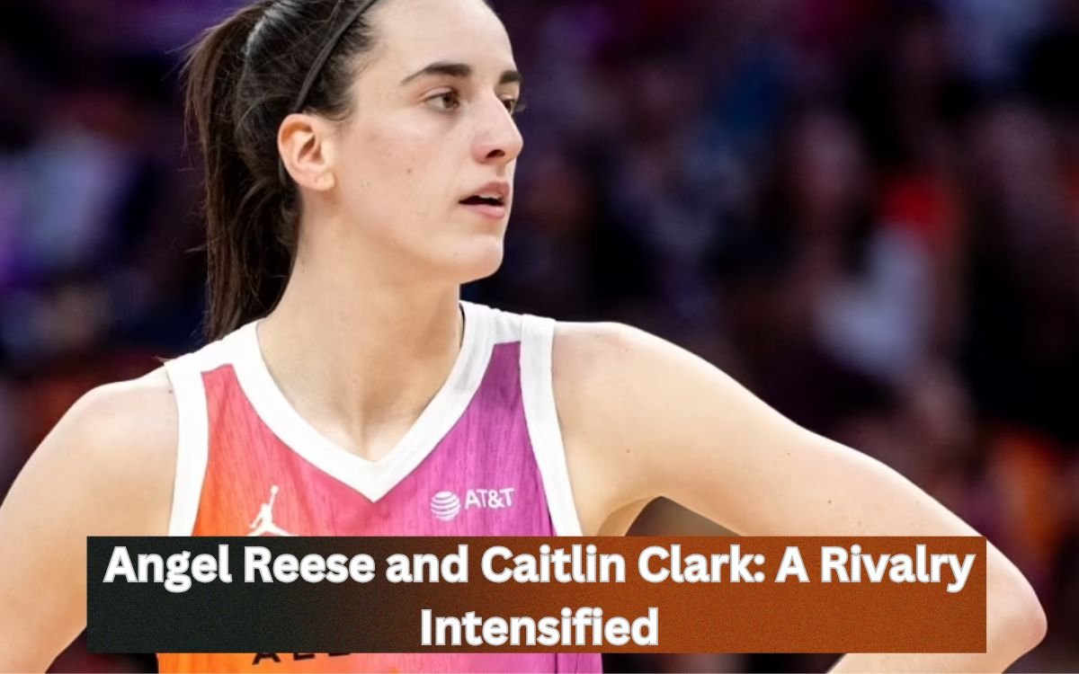 Angel Reese and Caitlin Clark: A Rivalry Intensified