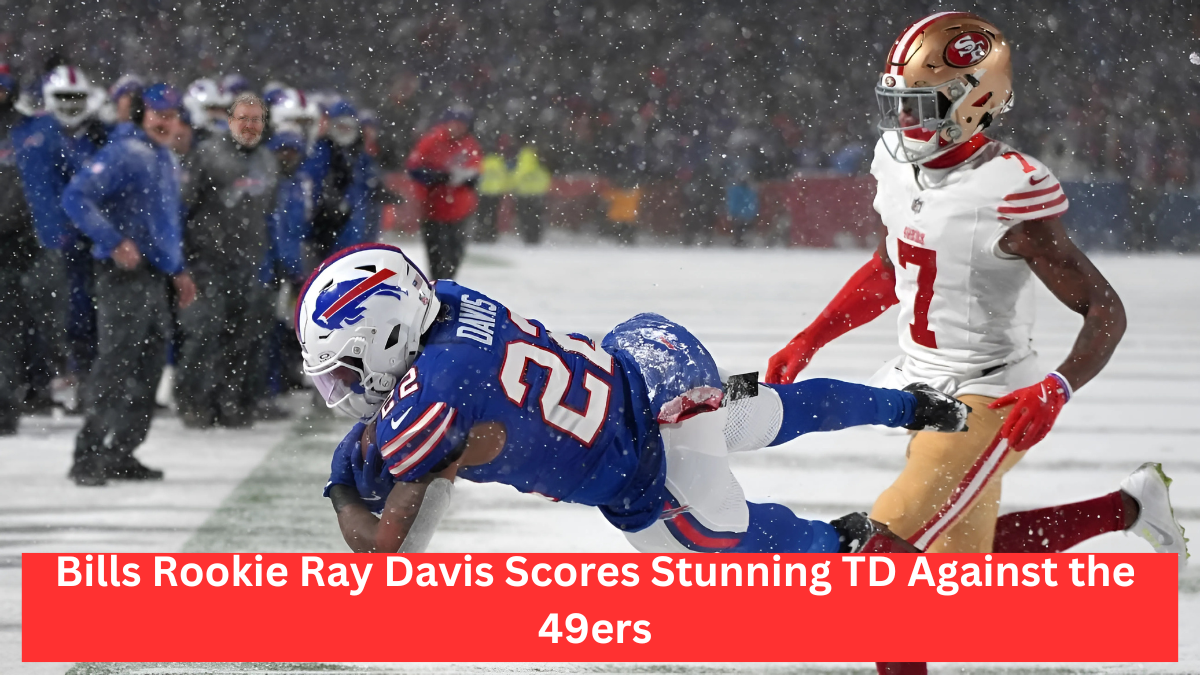 Bills Rookie Ray Davis Scores Stunning TD Against the 49ers