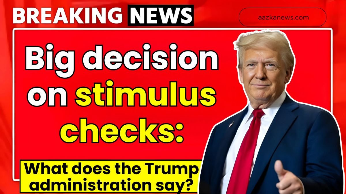 Big decision on stimulus checks