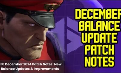 SF6 December 2024 Patch Notes New Balance Updates & Improvements