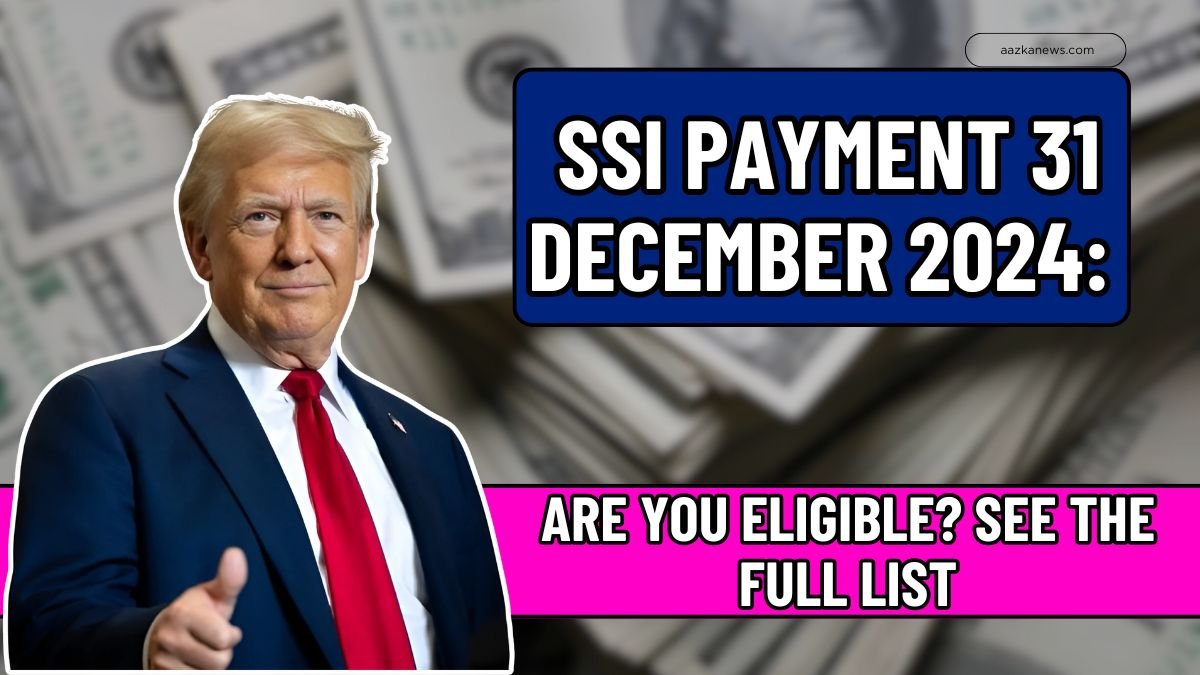 SSI Payment 31 December 2024