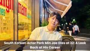 South Korean Actor Park Min Jae Dies at 32: A Look Back at His Career