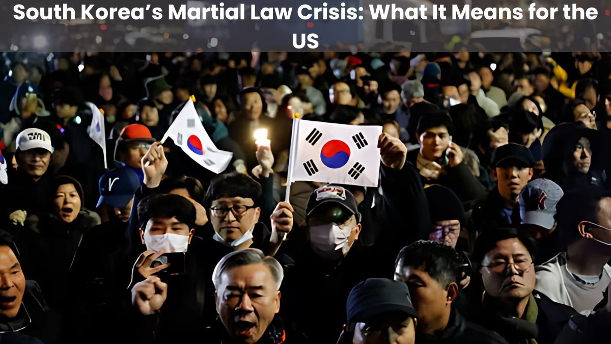 South Korea’s Martial Law Crisis What It Means for the US