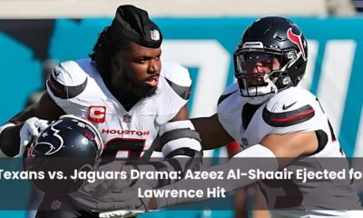 Texans vs. Jaguars Drama Azeez Al-Shaair Ejected for Lawrence Hit